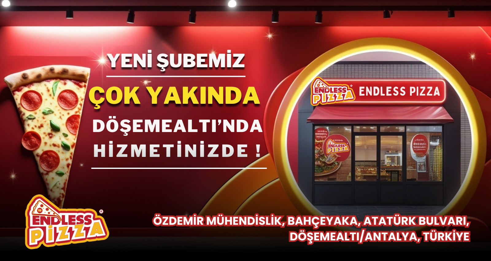 Endless Pizza Döşemealtı Şube